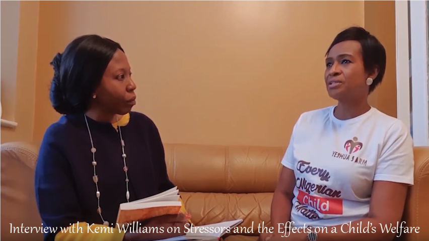 Interview with Kemi Williams on Stressors and the Effects on a Child’s Welfare